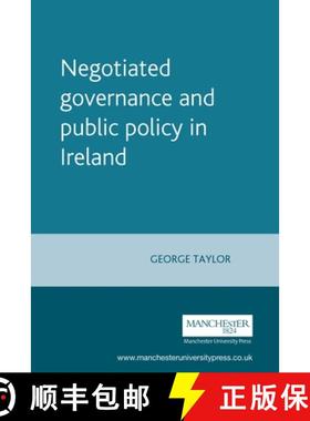 【3-4周达】Negotiated Governance and Public Policy in Ireland [9780719069994]