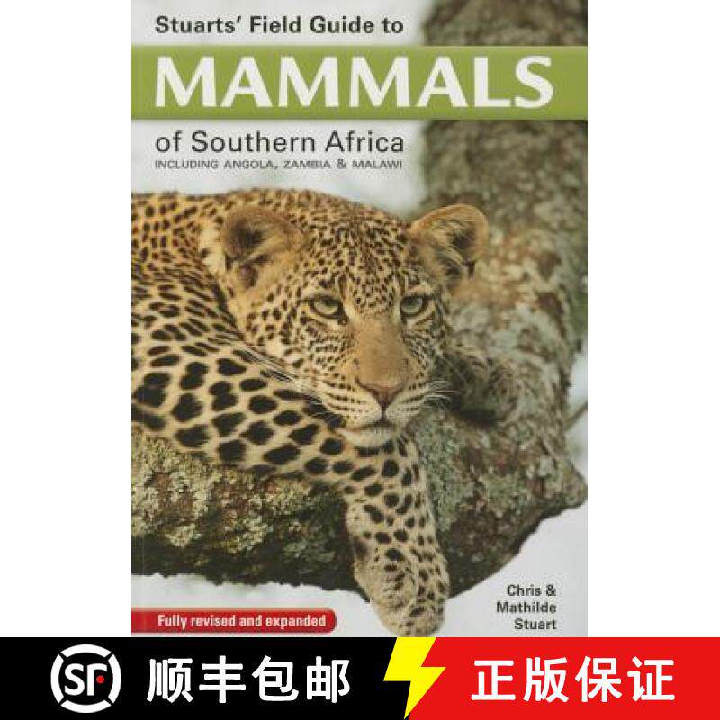 【3-4周达】Stuarts' Field Guide to Mammals of Southern Africa: Including Angola, Zambia & Malawi [9781775841111]
