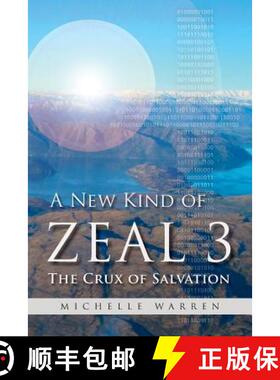 【3-4周达】A New Kind of Zeal 3: The Crux of Salvation [9780473354923]