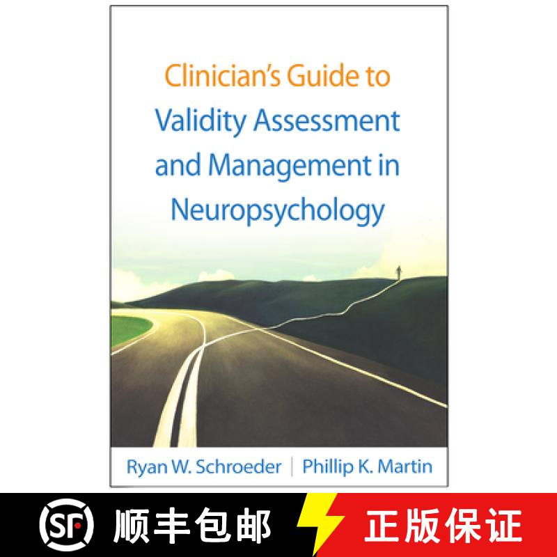 【3-4周达】Clinician's Guide to Validity Assessment and Management in Neuropsychology [9781462557851]