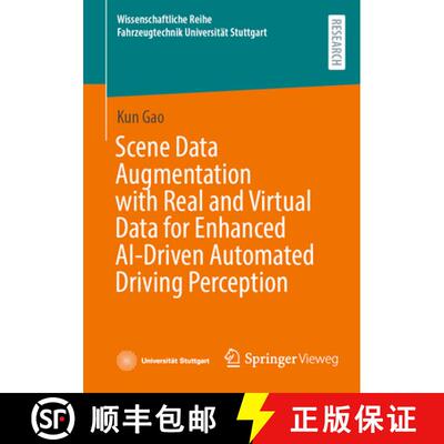 【3-4周达】Scene Data Augmentation with Real and Virtual Data for Enhanced AI-Driven Automated Drivin... [9783658507893]