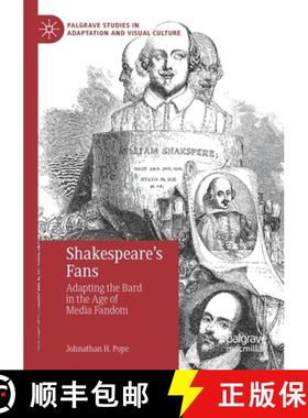 【3-4周达】Shakespeare's Fans : Adapting the Bard in the Age of Media Fandom [9783030337285]