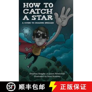 预订 How to Catch a Star - A Guide to Chasing Dreams [9781329234420]