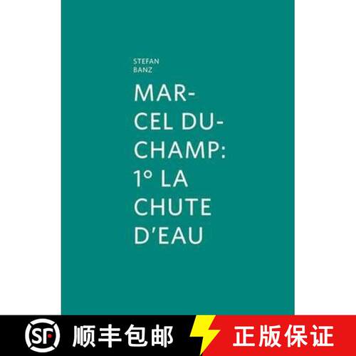 【3-4周达】精装 Marcel Duchamp: 1° La Chute d'Eau [9783869843285]