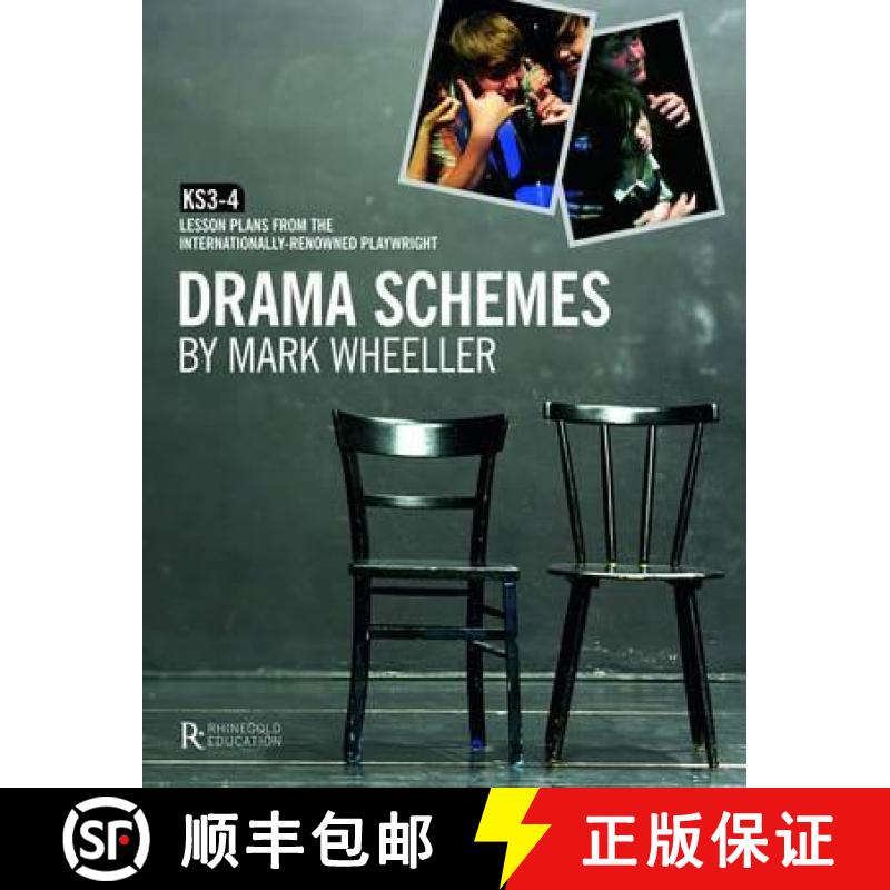 【2-3周达】Mark Wheeller Drama Schemes - Key Stage 3-4: KS3-4 Lesson Plans from the Internationally-R... [9781907447174]