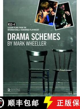 【3-4周达】Mark Wheeller Drama Schemes - Key Stage 3-4: KS3-4 Lesson Plans from the Internationally-R... [9781907447174]