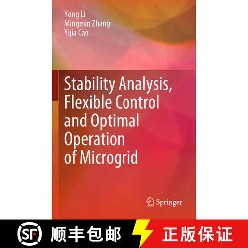 【3-4周达】Stability Analysis, Flexible Control and Optimal Operation of Microgrid [9789819907557]