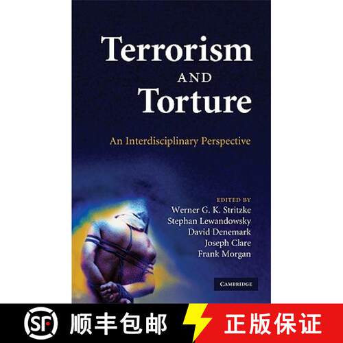 【3-4周达】精装 Terrorism and Torture: An Interdisciplinary Perspective [9780521898195]