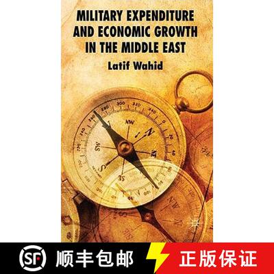 【3-4周达】Military Expenditure and Economic Growth in the Middle East [9780230220171]
