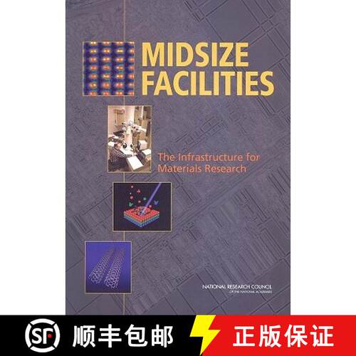 【3-4周达】Midsize Facilities: The Infrastructure for Materials Research [9780309097024]