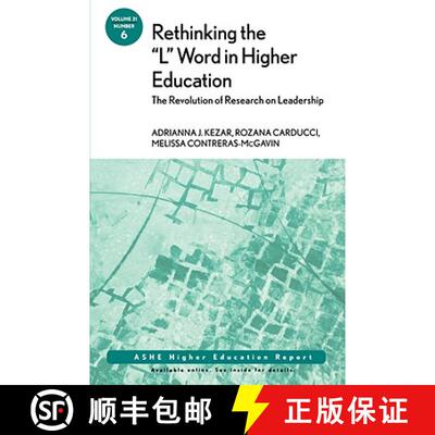 【3-4周达】Rethinking the L Word in Higher Education: The Revolution of Research on Leadership: ASHE ... [9780787986773]