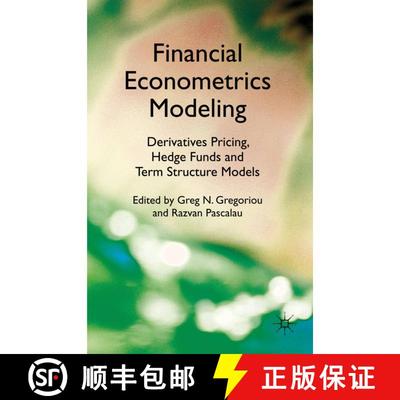 【3-4周达】Financial Econometrics Modeling: Derivatives Pricing, Hedge Funds and Term Structure Models [9780230283633]