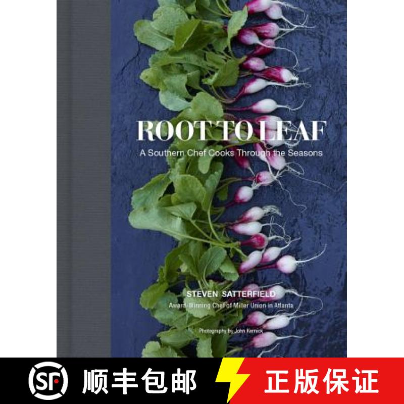 【3-4周达】Root to Leaf: A Southern Chef Cooks Through the Seasons [9780062283696]
