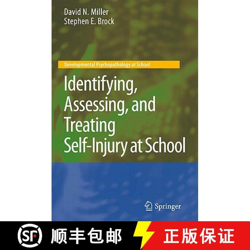 【3-4周达】Identifying, Assessing, and Treating Self-Injury at School [9781441995124]