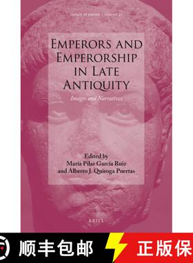 预订 Emperors and Emperorship in Late Antiquity: Images and Narratives [9789004446908]