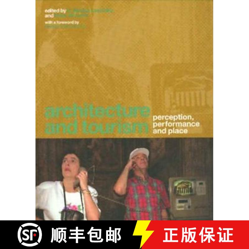 【3-4周达】Architecture and Tourism: Perception, Performance and Place [9781859737095]