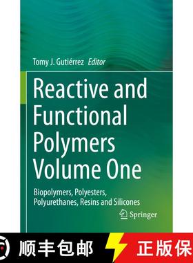【3-4周达】Reactive and Functional Polymers Volume One : Biopolymers, Polyesters, Polyurethanes, Resi... [9783030434052]