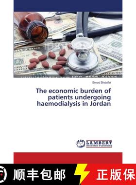预订 The economic burden of patients undergoing haemodialysis in Jordan [9783659642814]