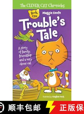 【3-4周达】Trouble's Tale: A Story of family, friendship and a very clever cat. [9798986487236]