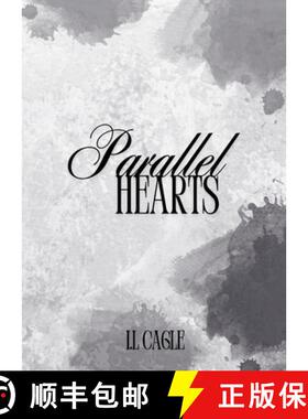 【3-4周达】Parallel Hearts: From Parallel paths to intertwined souls - their love is the connection t... [9798349317415]