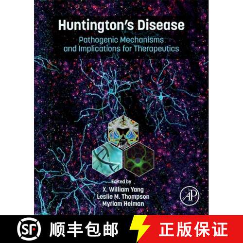 【3-4周达】Huntington’s Disease: Pathogenic Mechanisms and Implications for Therapeutics [9780323956727]
