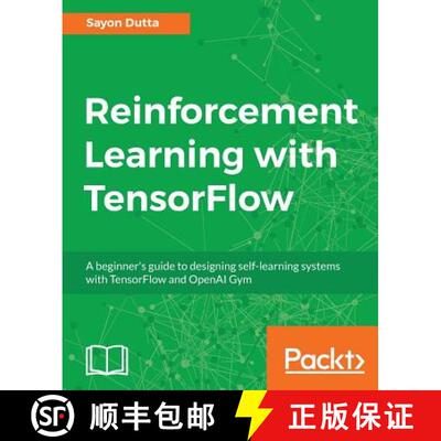预订 Reinforcement Learning with TensorFlow : A beginner's guide to designing self-learning systems w... [9781788835725]