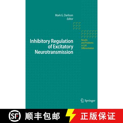 【3-4周达】Inhibitory Regulation of Excitatory Neurotransmission [9783540726012]