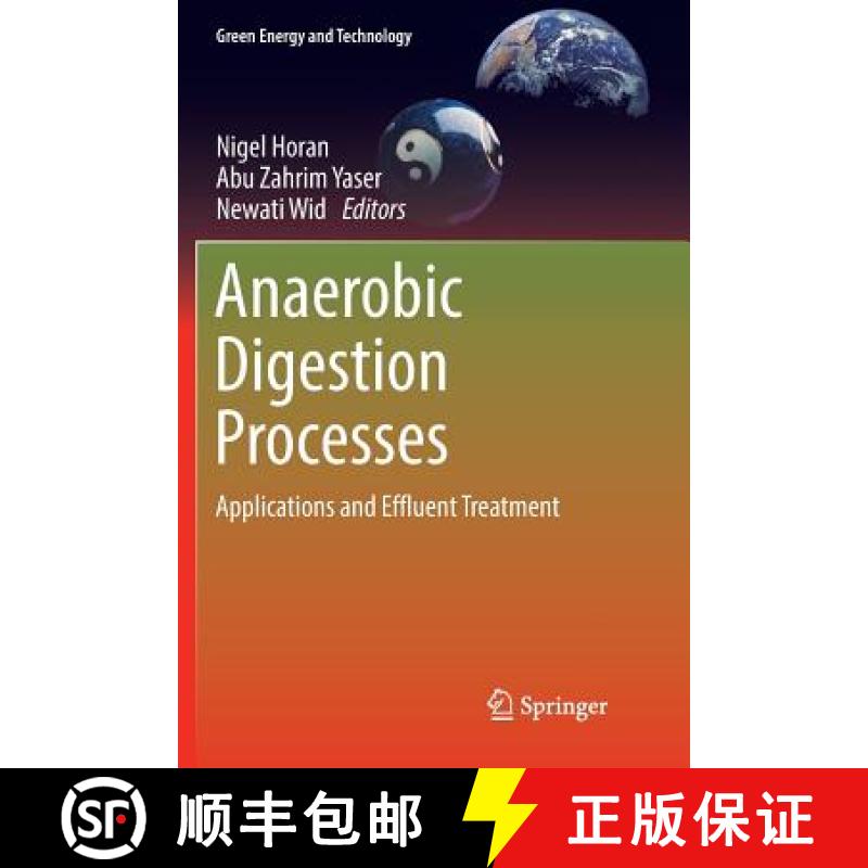 【3-4周达】Anaerobic Digestion Processes : Applications and Effluent Treatment [9789811340703]