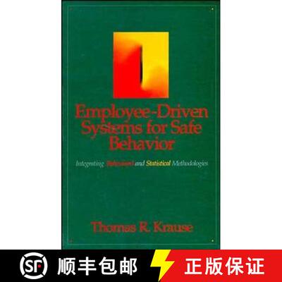 【3-4周达】精装 Employee-Driven Systems For Safe Behavior: Integrating Behavioral And Statistical Met... [9780471285946]