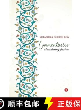 预订 Commentaries: Elucidating Poetics [9788194853886]