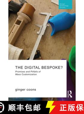 【3-4周达】The Digital Bespoke?: Promises and Pitfalls of Mass Customization [9780367221294]