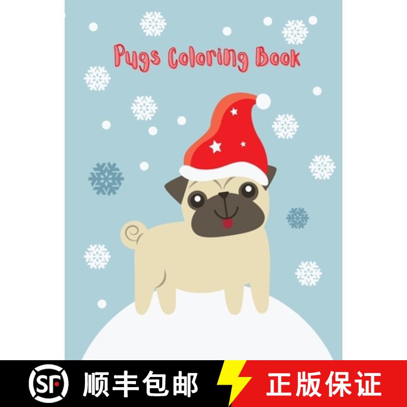 【3-4周达】Pugs Coloring Book:  Cute pug coloring book for kids (Funny Coloring Books for Kids) [9783986541408]