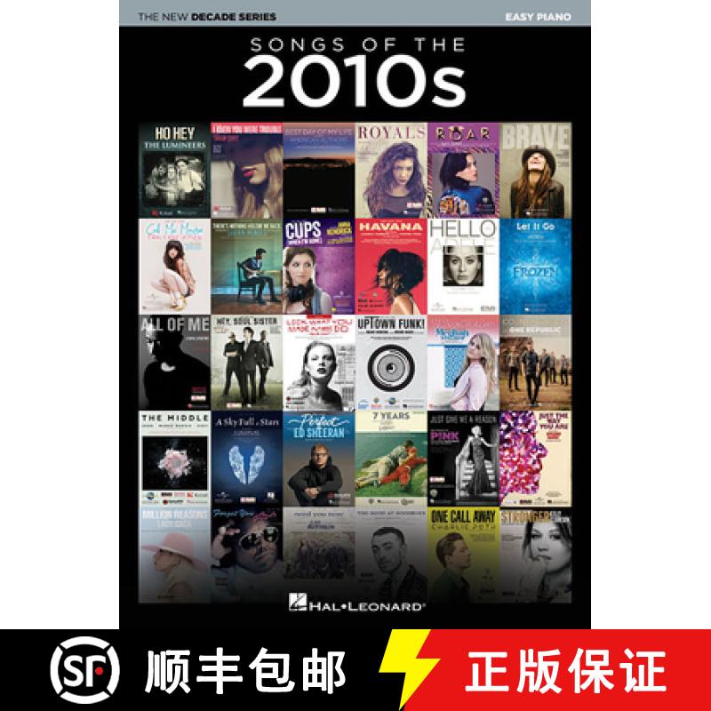 预订 Songs of the 2010s - The New Decade Series Easy Piano Songbook with Lyrics 70 Modern Pop Hits [9781540034403]