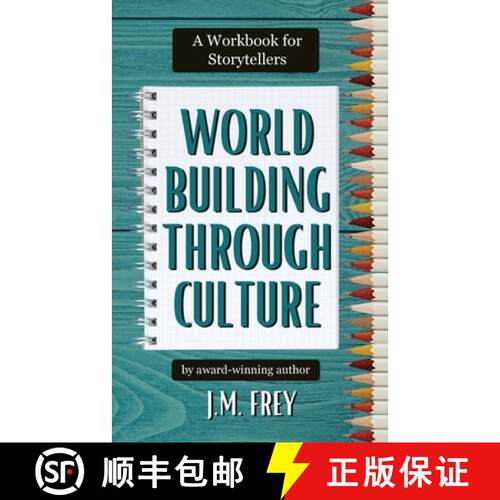 【3-4周达】Worldbuilding Through Culture: A Workbook for Storytellers [9781777810719]