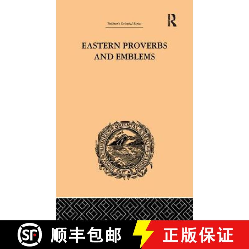 【3-4周达】Eastern Proverbs and Emblems: Illustrating Old Truths [9781138968172]