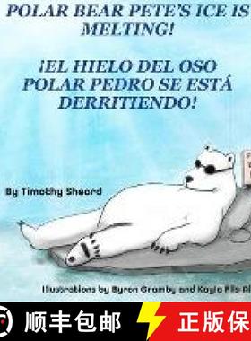 【3-4周达】Polar Bear Pete's Ice Is Melting! HC [9798985097931]