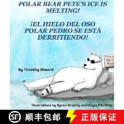 【3-4周达】Polar Bear Pete's Ice Is Melting! HC [9798985097931]