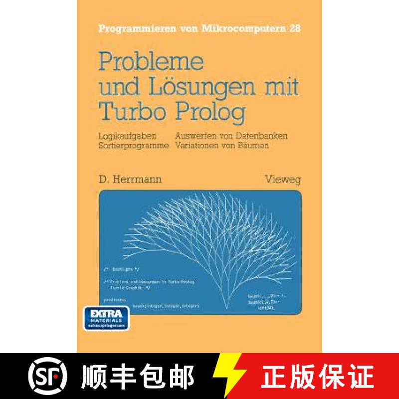 【3-4周达】Probleme und Lösungen mit Turbo-Prolog : Logikaufgaben Sortierprogramme Auswerfen von Dat... [9783528045647]
