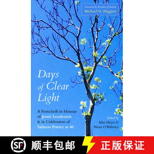 【3-4周达】Days of Clear Light: A Festschrift in Honour of Jessie Lendennie and in Celebration of Sal... [9781912561988]