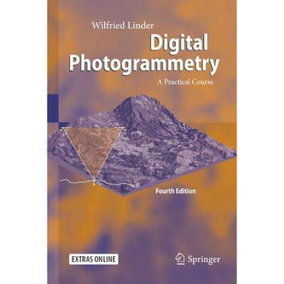 【4周达】Digital Photogrammetry : A Practical Course [9783662570630]