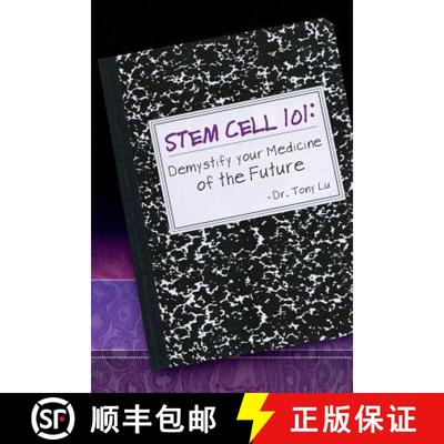 【3-4周达】Stem Cell 101: Demystify Your Medicine of the Future [9781938427602]
