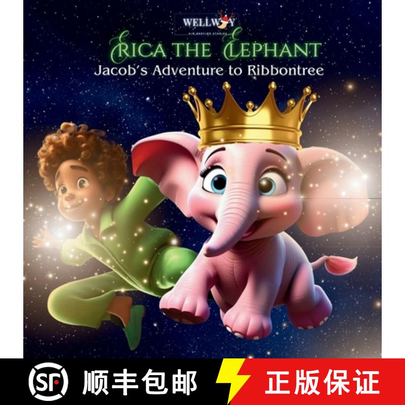 【2-3周达】Erica the Elephant: Jacob's Adventure to Ribbonttree [9781952701351]