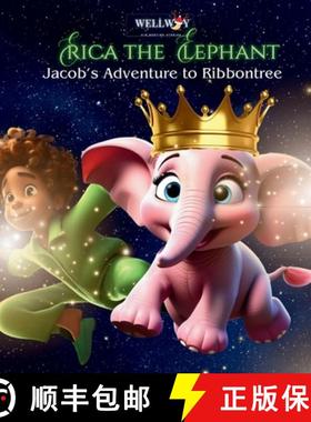 【3-4周达】Erica the Elephant: Jacob's Adventure to Ribbonttree [9781952701351]