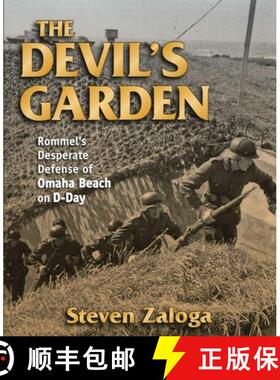 【3-4周达】精装 The Devil's Garden: Rommel's Desperate Defense of Omaha Beach on D-Day [9780811712286]
