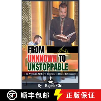 【3-4周达】From Unknown to Unstoppable: The Average Author's Journey to Bestseller Success [9798223334415]