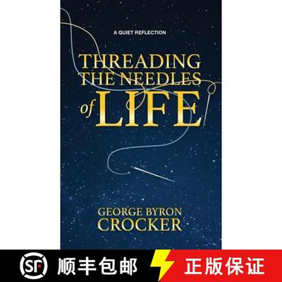 【3-4周达】Threading the Needles of Life: A Quiet Reflection [9781773700076]