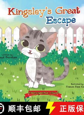 【3-4周达】Kingsley's Great Escape: A Teach to Speech Book 'K' Sound [9781777964108]