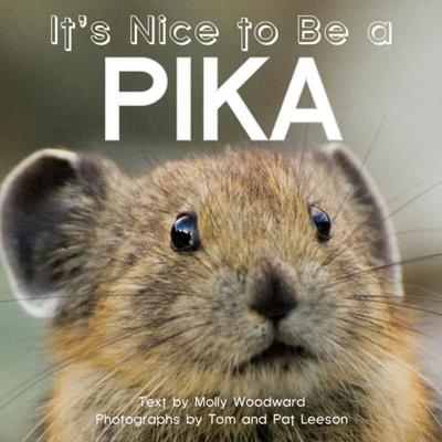 【4周达】It's Nice to Be a Pika [9781597143363]