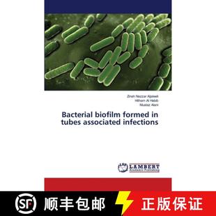 formed 9786139857289 Bacterial infections biofilm associated 预订 tubes