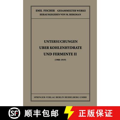 【3-4周达】Untersuchungen UEber Kohlenhydrate Und Fermente II (1908 - 1919) [9783642986826]